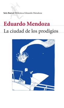 portada La Ciudad de los Prodigios (in Spanish)