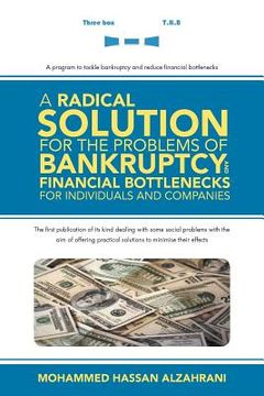 portada a radical solution for the problems of bankruptcy and financial bottlenecks for individuals and companies