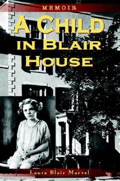 portada a child in blair house: memoir (en Inglés)