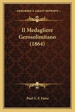 portada Il Medagliere Gerosolimitano (1864) (en Italiano)