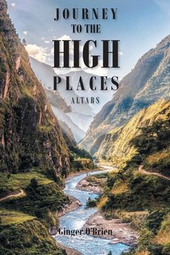 portada Journey to the High Places: Altars (en Inglés)