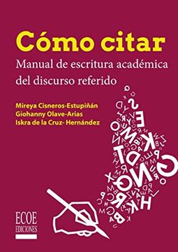 portada Cómo citar: Manual de escritura académica del discurso referido (in Spanish)