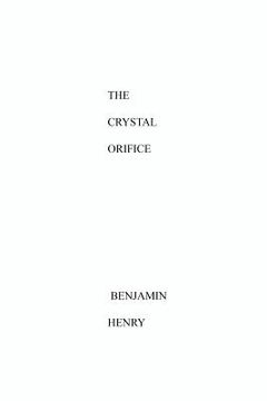 portada The Crystal Orifice (in English)