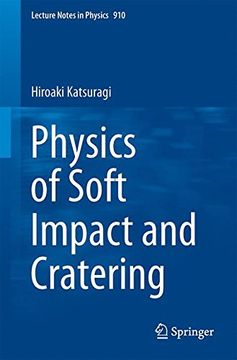 portada Physics of Soft Impact and Cratering (Lecture Notes in Physics) (in English)