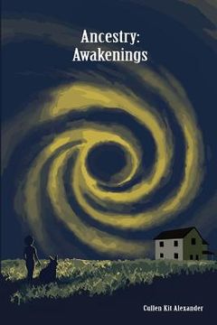 portada Ancestry: Awakenings (Book I) (en Inglés)