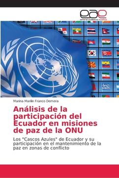 portada Análisis de la Participación del Ecuador en Misiones de paz de la onu (in Spanish)