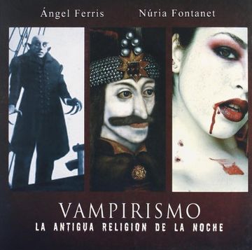 portada Vampirismo la Antigua Religion de la Noche