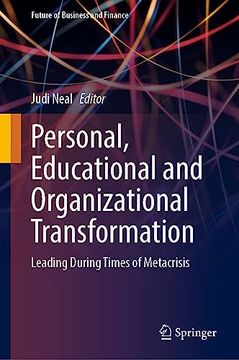 portada Personal, Educational and Organizational Transformation: Leading During Times of Metacrisis (en Inglés)