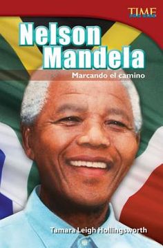 portada Nelson Mandela: Marcando El Camino