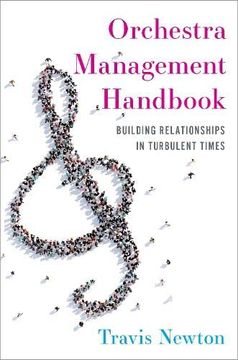 portada Orchestra Management Handbook: Building Relationships in Turbulent Times (in English)