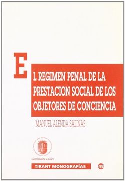 portada El régimen penal de la prestación social de los objetores de conciencia