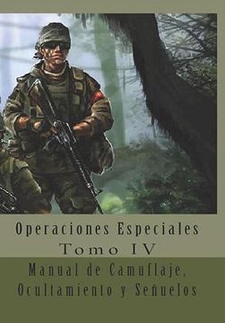 portada Manual de Camuflaje, Ocultamiento y Señuelos: Traducción al Español: 4 (Operaciones Especiales)
