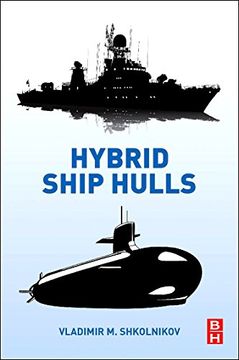 portada Hybrid Ship Hulls: Engineering Design Rationales (en Inglés)