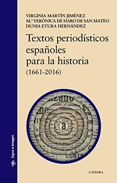 portada Textos Periodísticos Españoles Para la Historia: (1661-2016) (Signo e Imagen)