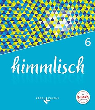 portada Himmlisch 6. Jahrgangsstufe - Schülerbuch (in German)