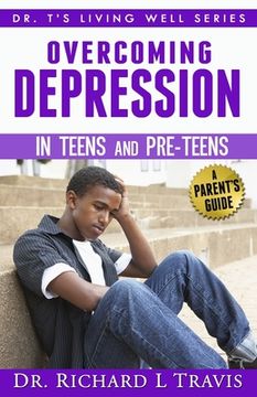 portada OVercoming Depression in Teens and Pre-Teens: A Parent's Guide (en Inglés)
