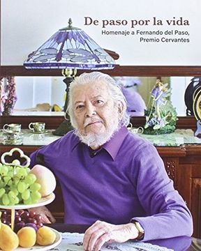 portada De Paso por la Vida. Homenaje a Fernando del Paso, Premio Cervantes (in Spanish)