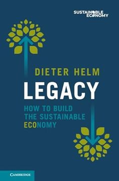 portada Legacy: How to Build the Sustainable Economy (en Inglés)