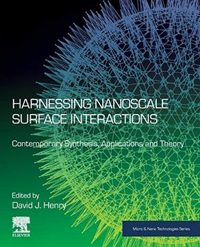 portada Harnessing Nanoscale Surface Interactions: Contemporary Synthesis, Applications and Theory (Micro and Nano Technologies) (en Inglés)