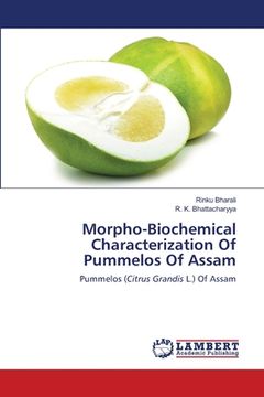 portada Morpho-Biochemical Characterization Of Pummelos Of Assam (en Inglés)