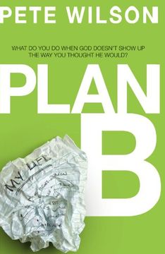 portada Plan b: What do you do When god Doesn't Show up the way you Thought he Would? 