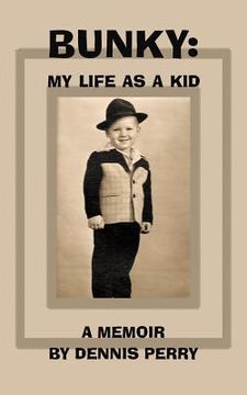 portada bunky: my life as a kid (in English)