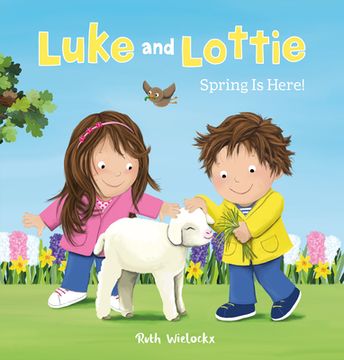 portada Luke and Lottie. Spring is Here! (en Inglés)