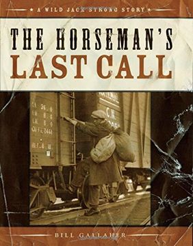 portada The Horseman's Last Call (Wild Jack Strong Story) (a Wild Jack Strong Story) (en Inglés)