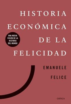 portada Historia Económica de la Felicidad