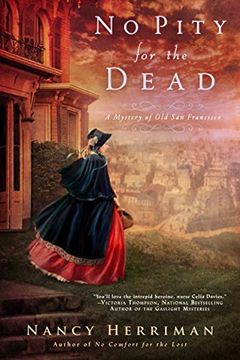 portada No Pity for the Dead (a Mystery of old san Francisco) 