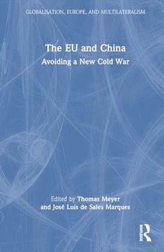 portada The eu and China (Globalisation, Europe, and Multilateralism) (en Inglés)