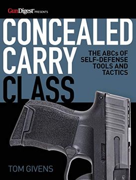 portada Concealed Carry Class: The Abcs of Self-Defense Tools and Tactics (en Inglés)
