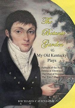 portada The Botanic Garden and my old Kentucky Plays 