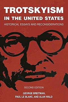 portada Trotskyism in the United States: Historical Essays and Reconsiderations (en Inglés)