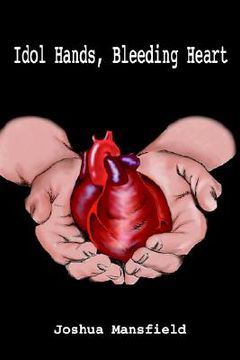 portada idol hands, bleeding heart (en Inglés)