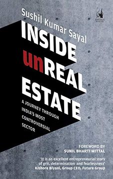 portada Inside Unreal Estate: A Journey Through India’S Most Controversial Sector (en Inglés)