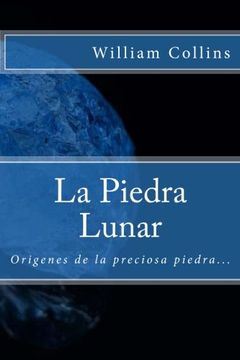 portada La Piedra Lunar (Spanish) Edition (Spanish Edition)