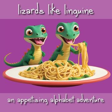 portada Lizards Like Linguine (en Inglés)