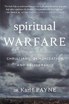 portada Spiritual Warfare: Christians, Demonization and Deliverance (en Inglés)