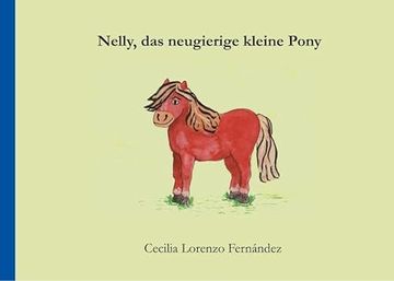 portada Nelly, das Neugierige Kleine Pony (en Alemán)