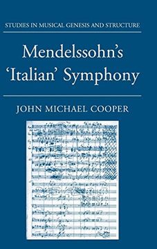 portada Mendelssohn's Italian' Symphony (Studies in Musical Genesis, Structure & Interpretation) (in English)