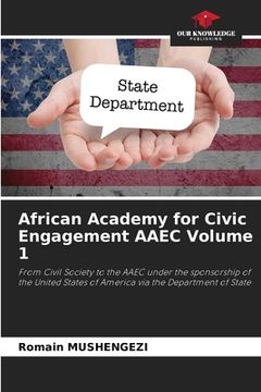 portada African Academy for Civic Engagement AAEC Volume 1 (en Inglés)