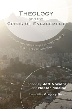portada Theology and the Crisis of Engagement (en Inglés)
