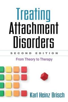 portada Treating Attachment Disorders: From Theory to Therapy (in English)