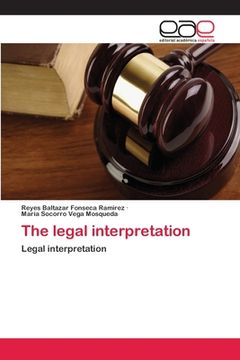 portada The legal interpretation (en Inglés)