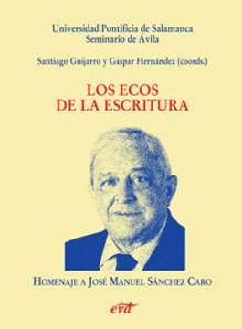 portada ecos de la escritura. homenaje jose m. sanchez caro (in Spanish)