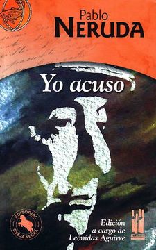 portada Yo Acuso. Pablo Neruda (Kortazar) (in Spanish)