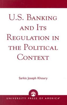 portada u.s. banking and its regulation in the political context (en Inglés)
