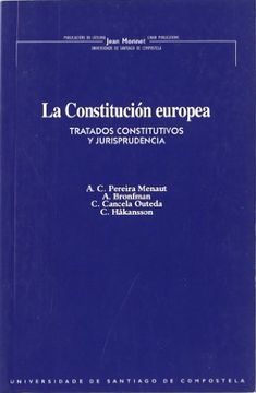 portada la constitución europea. tratados constitutivos y jurisprudencia