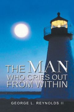 portada The Man Who Cries out from Within (in English)